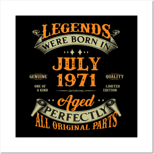 52nd Birthday Gift Legends Born In July 1971 52 Years Old Posters and Art